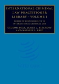 Cover: International Criminal Law Practitioner Library: Volume 1, Forms of Responsibility in International Criminal Law - Cambridge University Press