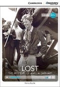 Cover: Lost: The Mystery of Amelia Earhart High Beginning Book with Online Access - Cambridge Discovery Education