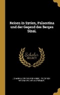Cover: Reisen in Syrien, Palaestina und der Gegend des Berges Sinai. - Wentworth Press