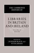 Cover: The Cambridge History of Libraries in Britain and Ireland - Cambridge University Press