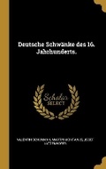 Cover: Deutsche Schwaenke des 16. Jahrhunderts. - Wentworth Press