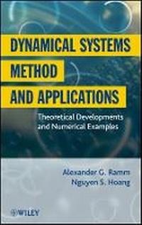 Enlarge image Cover: Dynamical Systems Method and Applications - Theoretical Developments and Numerical Examples - Wiley