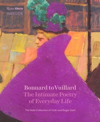 Abbildung von: Bonnard to Vuillard, The Intimate Poetry of Everyday Life - Rizzoli International Publications