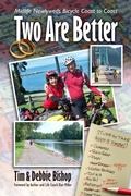 Cover: Two Are Better: Midlife Newlyweds Bicycle Coast to Coast - Open Road Press