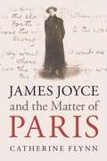 Cover: James Joyce and the Matter of Paris - Cambridge University Press
