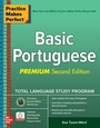 Cover: Practice Makes Perfect: Basic Portuguese, Premium Second Edition - McGraw Hill LLC