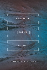 Enlarge image Cover: Remapping Sound Studies - De Gruyter