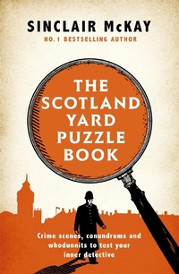 Abbildung von: The Scotland Yard Puzzle Book - Headline Book Publishing