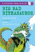 Cover: Big Bad Biteasaurus: A Bloomsbury Young Reader - Bloomsbury Education