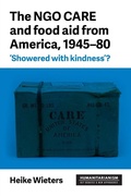 Cover: The Ngo Care and Food Aid from America, 1945-80 - Manchester University Press