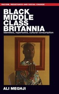 Cover: Black Middle-Class Britannia - Manchester University Press