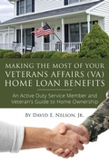 Cover: Making the Most of Your Veterans Affairs (VA) Home Loan Benefits - Atlantic Publishing Group, Inc.