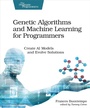 Cover: Genetic Algorithms and Machine Learning for Programmers - Pragmatic Bookshelf