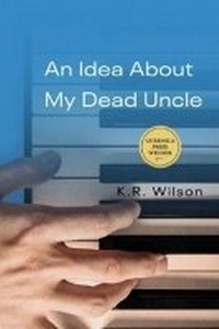 Enlarge image Cover: An Idea About My Dead Uncle - Guernica Editions,Canada
