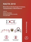 Cover: RACTA 2018: Ricerche di Archeologia Cristiana, Tardantichita e Altomedioevo - Archaeopress