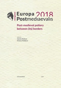 Abbildung von: Europa Postmediaevalis 2018 - Archaeopress