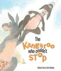 Cover: The Kangaroo Who Couldn't Stop - Redback Publishing