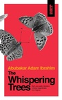 Cover: The Whispering Trees - Cassava Republic Press