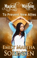 Cover: To Prevent New Allies - Emily Martha Sorensen