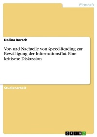 Abbildung von: Vor- und Nachteile von Speed-Reading zur Bewaeltigung der Informationsflut. Eine kritische Diskussion - GRIN Verlag
