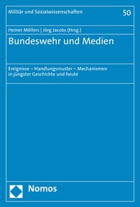 Abbildung von: Bundeswehr und Medien - Nomos