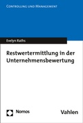 Bild: Restwertermittlung in der Unternehmensbewertung - Nomos