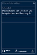Abbildung von: Das Verhältnis von Erbschein und Europäischem Nachlasszeugnis - Nomos