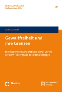 Abbildung von: Gewaltfreiheit und ihre Grenzen - Nomos