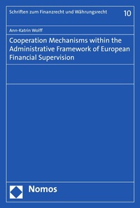 Abbildung von: Cooperation Mechanisms within the Administrative Framework of European Financial Supervision - Nomos