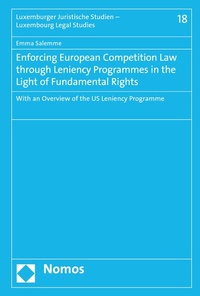 Abbildung von: Enforcing European Competition Law through Leniency Programmes in the Light of Fundamental Rights - Nomos