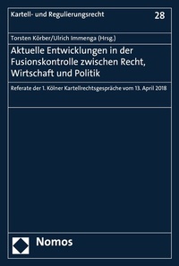 Abbildung von: Aktuelle Entwicklungen in der Fusionskontrolle zwischen Recht, Wirtschaft und Politik - Nomos