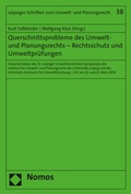 Abbildung von: Querschnittsprobleme des Umwelt- und Planungsrechts - Rechtsschutz und Umweltprüfungen - Nomos