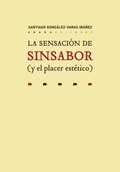 Bild: La sensación de sin sabor : y el placer estético - Abada Editores