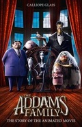 Cover: The Addams Family: The Story of the Movie - HarperCollins