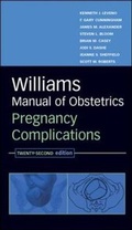 Cover: Williams Manual of Obstetrics: Pregnancy Complications, Twenty-Second Edition - McGraw-Hill Medical
