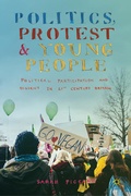 Cover: Politics, Protest and Young People - Palgrave Macmillan