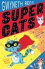 Cover: Super Cats - Bloomsbury Childrens Books