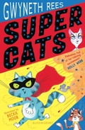 Cover: Super Cats - Bloomsbury Childrens Books