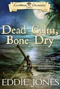 Cover: Dead Calm, Bone Dry - Dry Bones Publishing