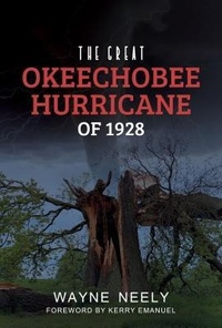 Abbildung von: The Great Okeechobee Hurricane of 1928 - URLink Print & Media, LLC