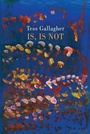 Cover: Is, Is Not - Bloodaxe Books Ltd