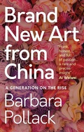 Cover: Brand New Art From China - I.B. Tauris
