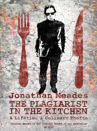 Enlarge image Cover: The Plagiarist in the Kitchen - Unbound