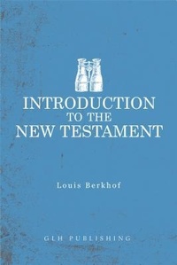 Enlarge image Cover: Introduction to the New Testament - GLH Publishing