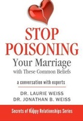 Cover: Stop Poisoning Your Marriage with These Common Beliefs - Empowerment Systems