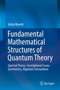 Cover: Fundamental Mathematical Structures of Quantum Theory - Springer