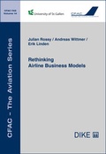 Cover: Rethinking Airline Business Models - Dike Verlag Z&uuml;rich