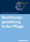 Cover: Beziehungsgestaltung in der Pflege - Kohlhammer