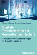 Cover: Digitale Transformation der Gesundheitswirtschaft - Kohlhammer