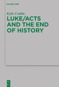 Abbildung von: Luke/Acts and the End of History - De Gruyter